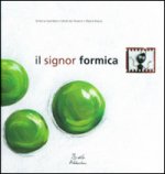 Il signor Formica