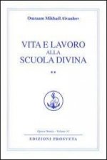 Vita e lavoro alla scuola divina