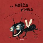 La casa de la mosca Fosca