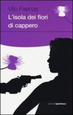 L'isola dei fiori di cappero