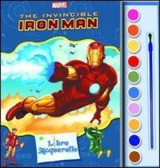 The invincible Iron Man. Libro acquerello. Con gadget