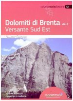 Dolomiti di Brenta vol. 2 - Versante Sud Est