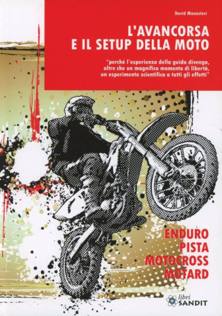 L'avancorsa e il setup della moto