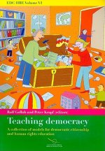 Teaching Democracy - a Collection of Models for Democratic Citizenship and Human Rights Education, Edc/hre, 2009