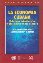 La Economia Cubana: Reformas E