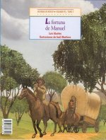 Historias de Mexico. Volumen VII: Mexico Independiente, Tomo 1: El Aprendiz de Actor / Tomo 2: La Fortuna de Manuel