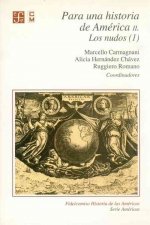 Para una historia de América II. Los nudos (1)