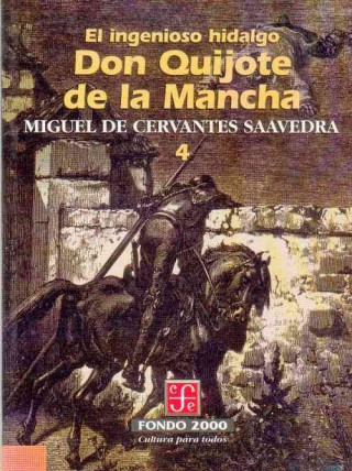 El Ingenioso Hidalgo Don Quijote de La Mancha