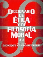 Diccionario de Etica y de Filosofia Moral. Tomo I. A-J