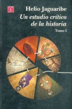 Un estudio crítico de la historia. Tomo I
