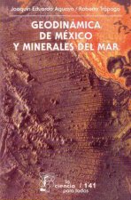Geodinamica de Mexico y Minerales del Mar