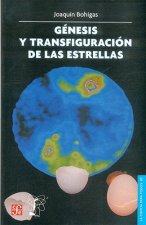 Genesis y Transfiguracion de Las Estrellas