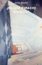 En Que Espacio Vivimos?