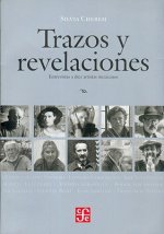 Trazos y Revelaciones: Entrevistas a Diez Artistas Mexicanos