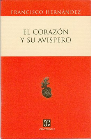 El Corazon y su Avispero