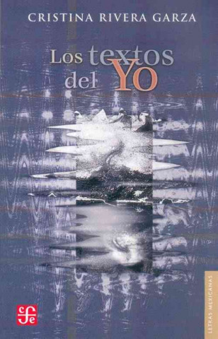 Los Textos del Yo
