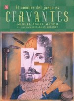 NOMBRE DEL JUEGO ES CERVANTES,