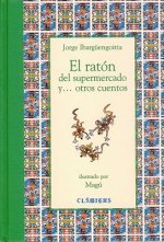 El Raton del Supermercado Y...Otros Cuentos