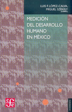 Medicion del Desarrollo Humano En Mexico