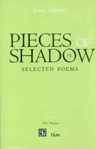 Pieces of Shadow: Selected Poems