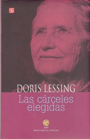 Las Carceles Elegidas