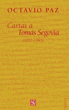 Cartas a Tomas Segovia: 1957-1985