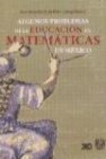 Algunos problemas de la educación en matemáticas en México