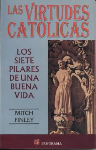 Las Virtudes Catolicas