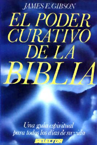 Poder Curativo de La Biblia