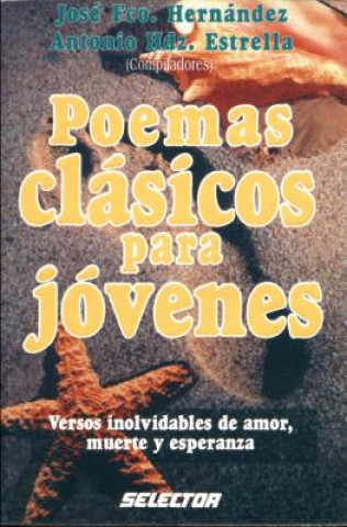 Poemas Clasicos Para Jovenes = Children's Poetry