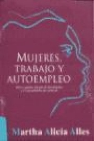 MUJERES TRABAJO Y AUTOEMPLEO