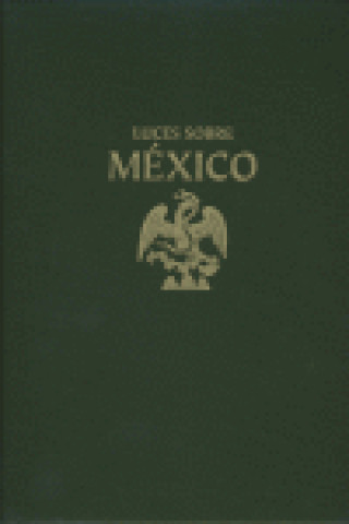 LUCES SOBRE MEXICO