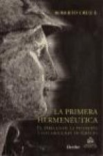 PRIMERA HERMENEUTICA, LA (R)