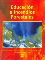 EDUCACIÓN E INCENDIOS FORESTALES