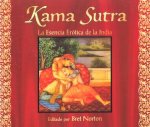 El Kama Sutra: Esencia Erotoca de la India