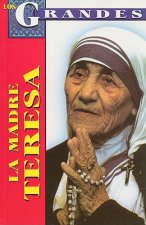 La Madre Teresa: Biografia = Mother Theresa of Calcutta
