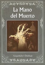 La Mano del Muerto = The Hand of Death