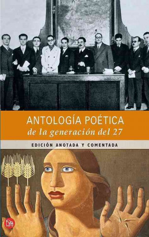 Antologia Poetica de La Generacion del 27