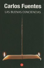 Las Buenas Conciencias = The Good Consciences