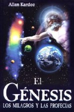 Genesis. El: The Genesis. Miracles and Prophecies