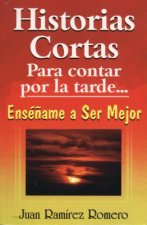 Historias Cortas Para Contar Por La Tarde