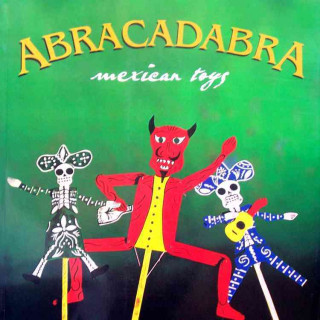 Abracadabra: Mexican Toys