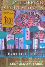 Philippine Short Stories: Part 2-1941-1955