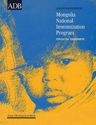 National Immunization Program Financing Assessment: Mongolia