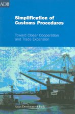 Simplification of Customs Procedures: Toward Closer Cooperaton and Trade Expansion