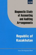 Diagnostic Study of Accounting and Auditing Arrangements: Republic of Kazakhstan