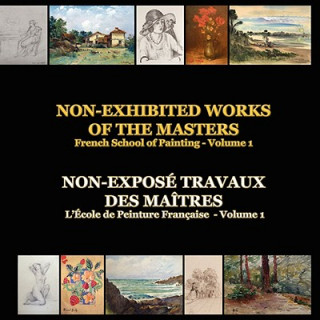 Non-exhibited Works of the Masters