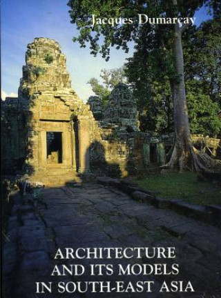 Architecture And Its Models In Southeast Asia