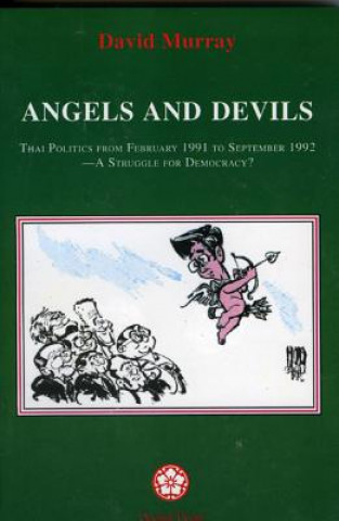 Angels and Devils: Thai Politics