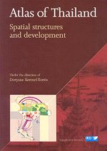 Atlas of Thailand: Spatial Structures and Development